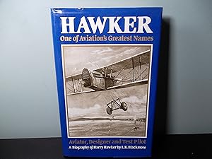 Imagen del vendedor de Hawker, One of Aviation's Greatest Names Aviator, Designer and Test Pilot (A Biography of Harry Hawker) a la venta por Eastburn Books