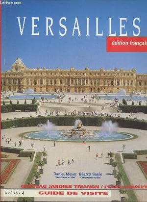 Bild des Verkufers fr Versailles, guide de visite zum Verkauf von Le-Livre