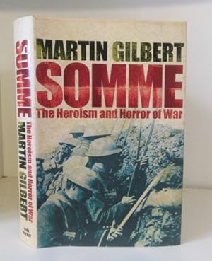 Seller image for The Somme: Heroism and Horror in the First World War for sale by BRIMSTONES