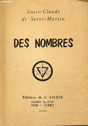 Image du vendeur pour Des nombres - (Table des matires: Esprit des nombres, Proprits du huitenaire, Unit de la Dcade, Face de la Lune, Puissance 7me de l'me, etc.) mis en vente par Le-Livre