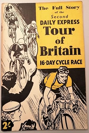 The Full Story of the Second Express Tour of Britain 16-Day Cycle Race