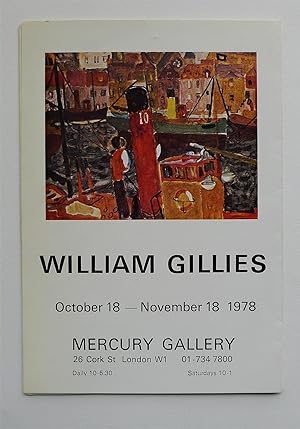 Seller image for William Gillies 1898-1973. Mercury Gallery, London October 18-November 18, 1978. for sale by Roe and Moore