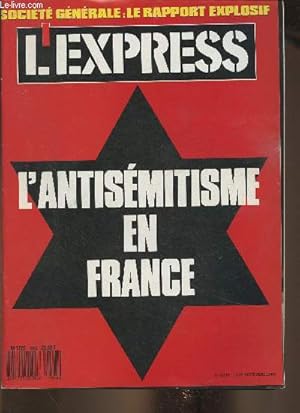 Imagen del vendedor de L'express n1996- 15-21 septembre 1989- L'antismitisme en France-Sommaire: Delors: revoir Paris- Fabius: au nom du pre- Les 20 ans de Chaban- Les jokers de Chadli- Retour au capitalisme? par Jean Claude Casanova- Primes dprimantes par Luc Ferry- L'anti a la venta por Le-Livre