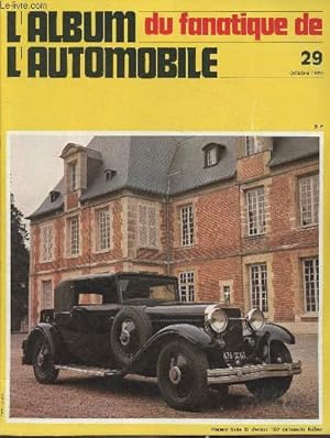 Bild des Verkufers fr L'album du fanatique de l'automobile n29-Octobre 1970-Sommaire: Les tiroirs de l'inconnu- La Fiat camerano- Bugatti 57: une voiture de fanatique- La Ringhoffer-Tatra-Werke- La B14 citroen- etc zum Verkauf von Le-Livre