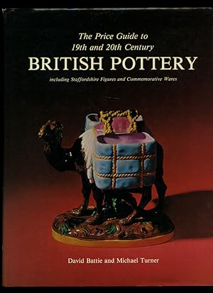 Imagen del vendedor de The Price Guide to 19th and 20th Century British Pottery | Including Staffordshire Figures and Commemorative Wares. a la venta por Little Stour Books PBFA Member