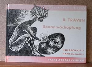 Image du vendeur pour Sonnen-Schpfung - Indianische Legende (Holzschnittfolge Hansen-Bahia) mis en vente par ANTIQUARIAT H. EPPLER