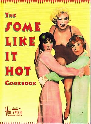 Seller image for The Some like it Hot Cookbook for sale by Z-A LLC