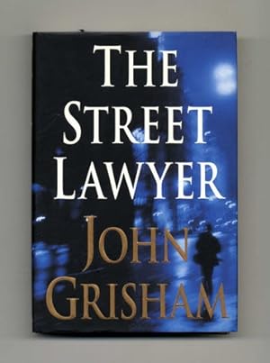 The Street Lawyer - 1st Edition/1st Printing