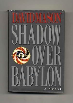 Seller image for Shadow Over Babylon - 1st Edition/1st Printing for sale by Books Tell You Why  -  ABAA/ILAB