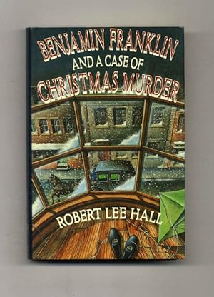 Bild des Verkufers fr Benjamin Franklin and a Case of Christmas Murder - 1st Edition/1st Printing zum Verkauf von Books Tell You Why  -  ABAA/ILAB