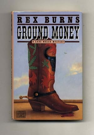 Seller image for Ground Money - 1st Edition/1st Printing for sale by Books Tell You Why  -  ABAA/ILAB