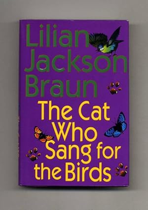 Bild des Verkufers fr The Cat Who Sang for the Birds - 1st Edition/1st Printing zum Verkauf von Books Tell You Why  -  ABAA/ILAB