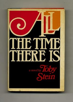 All the Time There Is - 1st Edition/1st Printing