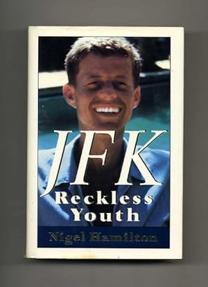 JFK: Reckless Youth - 1st Edition/1st Printing
