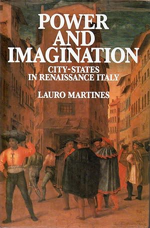 Immagine del venditore per Power and Imagination : City-States in Renaissance Italy venduto da Deeside Books