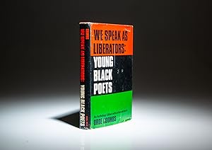 We Speak As Liberators: Young Black Poets; An Anthology Edited with an Introduction by Orde Coombs