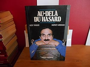 Seller image for AU DELA DU HASARD for sale by La Bouquinerie  Dd