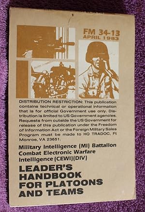 Seller image for FM 34-13 Military Intelligence (MI) Battallion Combat Electronic Warfare Intelligence (CEWI) (DIV) Leader's Handbook for Platoons and Teams for sale by THE BOOK VAULT