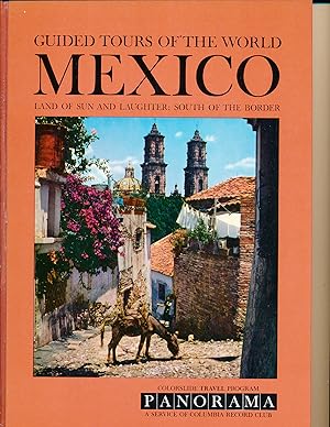 A Colorslide Tour of Mexico - Land of Sun and Laughter: South of the Border