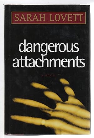 Immagine del venditore per DANGEROUS ATTACHMENTS. venduto da Bookfever, IOBA  (Volk & Iiams)