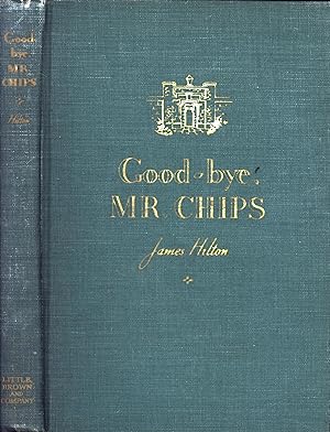 Imagen del vendedor de Good-bye, Mr. Chips a la venta por Back of Beyond Books WH