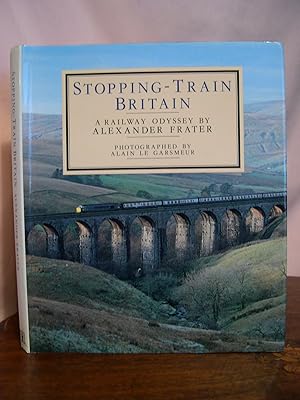 Seller image for STOPPING-TRAIN BRITAIN; A RAILWAY ODYSSEY for sale by Robert Gavora, Fine & Rare Books, ABAA