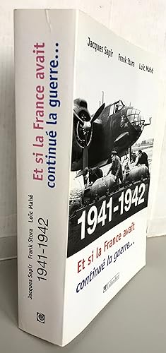 1941-1942 Et si la France avait continué la guerre