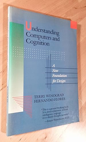 Image du vendeur pour Understanding Computers and Cognition. A New Foundation for Design mis en vente par Llibres Bombeta