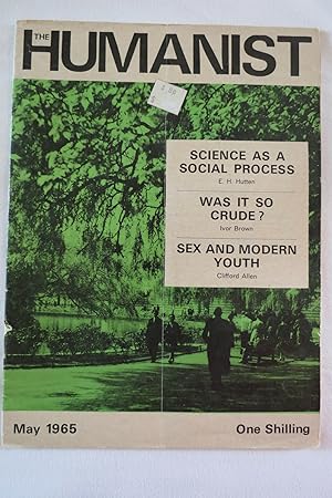 Imagen del vendedor de THE HUMANIST MAGAZINE MAY 1965 (Journal of the British Humanist Movement) a la venta por Sage Rare & Collectible Books, IOBA