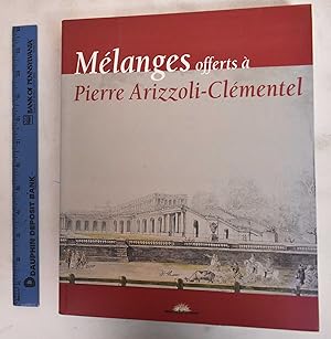 Immagine del venditore per Melanges Offerst a Pierre Arizzoli-Clementel venduto da Mullen Books, ABAA