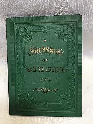 Historical Souvenir of San Francisco, Cal. Views of Prominent Buildings, the Bay, Islands, Etc.