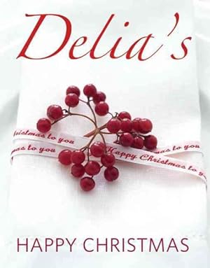 Immagine del venditore per Delia's Happy Christmas venduto da GreatBookPrices