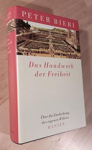 Image du vendeur pour Das Handwerk der Freiheit. ber die Entdeckung des eigenen Willens mis en vente par Llibres Bombeta