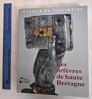 Image du vendeur pour Les Orfebres de Haute Bretagne mis en vente par Mullen Books, ABAA