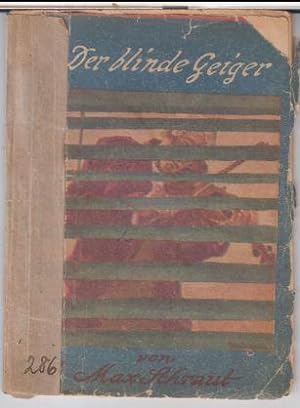 Imagen del vendedor de Der blinde Geiger ( Harald Harst. Aus meinem Leben, Band 286 ). - a la venta por Antiquariat Carl Wegner
