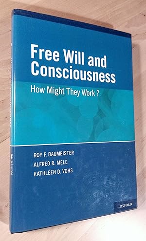 Immagine del venditore per Free Will and Consciousness. How Might They Work? venduto da Llibres Bombeta