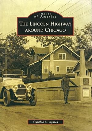 The Lincoln Highway Around Chicago