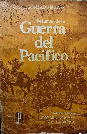 Bild des Verkufers fr Resumen de la Guerra del Pacfico. Redaccin de Oscar Pinochet de la Barra zum Verkauf von Librera Monte Sarmiento