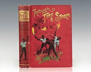 Through Fire and Storm: Stories of Adventure and Peril.