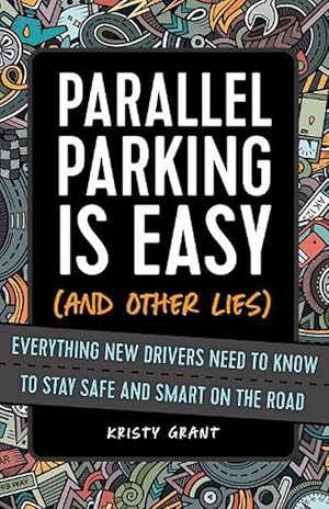 Seller image for Parallel Parking Is Easy (and Other Lies) (Paperback) for sale by Grand Eagle Retail