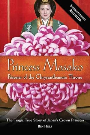 Seller image for Princess Masako : Prisoner of the Chrysanthemum Throne for sale by GreatBookPrices