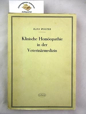 Seller image for Klinische Homopathie in der Veterinrmedizin. for sale by Chiemgauer Internet Antiquariat GbR