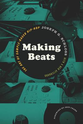 Immagine del venditore per Making Beats: The Art of Sample-Based Hip-Hop (Paperback or Softback) venduto da BargainBookStores