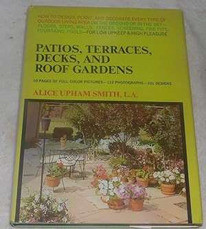Seller image for Patios, Terraces, Decks, and Roof Gardens for sale by Pheonix Books and Collectibles