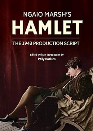 Imagen del vendedor de Ngaio Marsh's Hamlet: The 1943 production script [Soft Cover ] a la venta por booksXpress