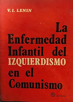 La enfermedad infantil del izquierdismo en el comunismo