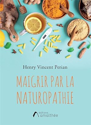 maigrir par la naturopathie