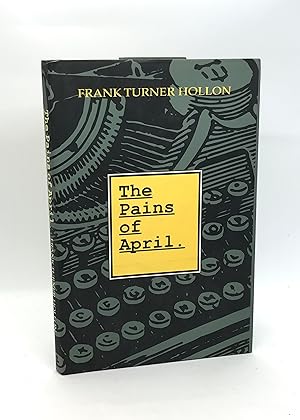 The Pains of April (Signed First Edition)