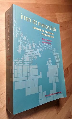 Seller image for Irren ist menschlich. Lehrbuch der Psychiatrie/Psychotherapie for sale by Llibres Bombeta