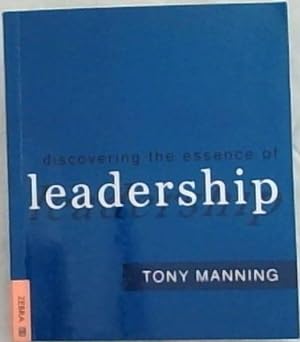 Bild des Verkufers fr Discovering the Essence of Leadership zum Verkauf von Chapter 1